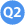 Q2