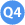 Q4