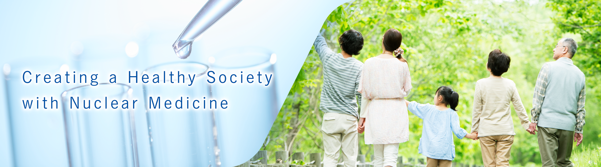 Our purpose is Creating a Healthy Society with Nuclear Medicine
